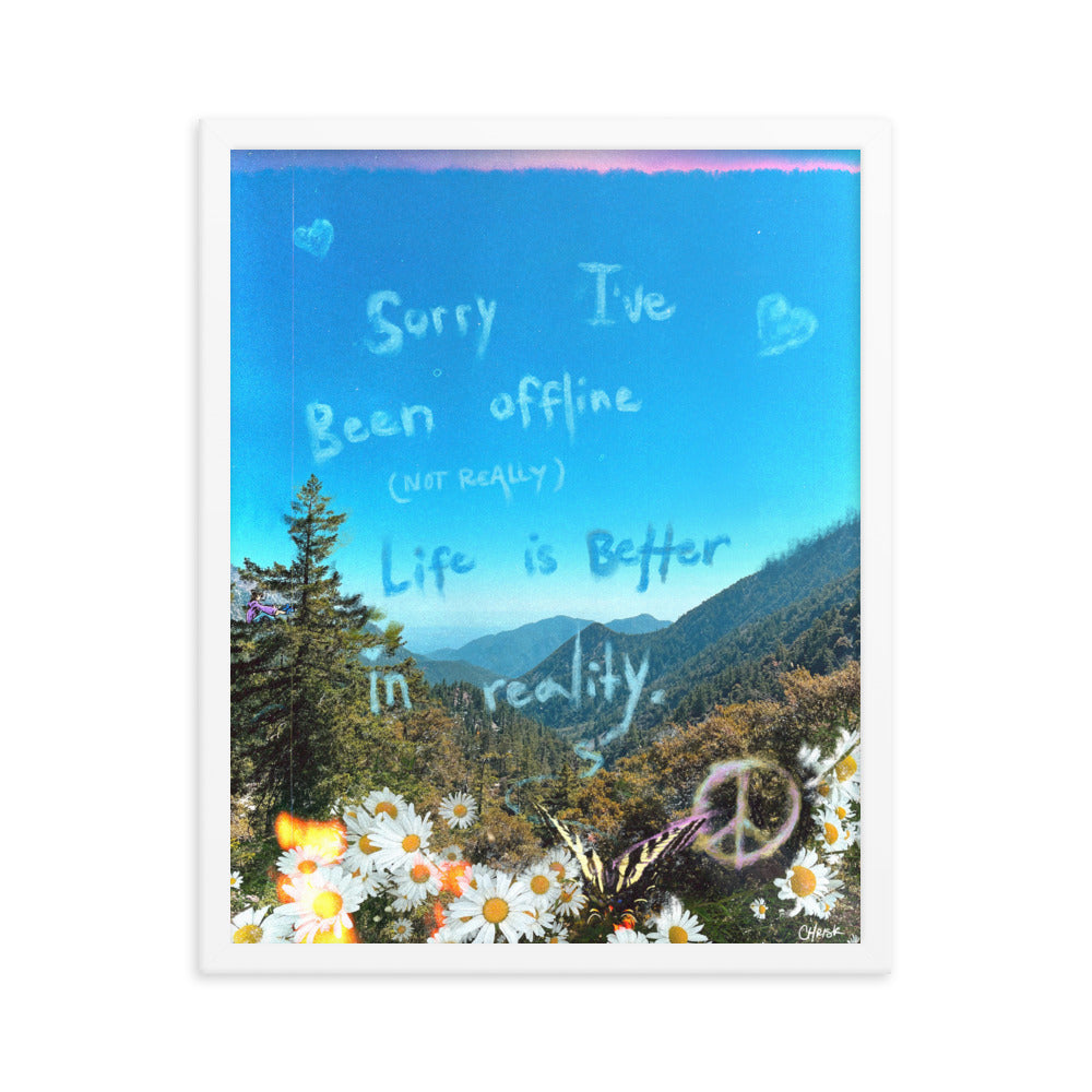 sorry i've been offline - Framed poster