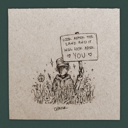 Look After the Land - Ink Originals 43